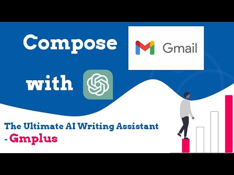 Compose Gmail with ChatGPT: The Ultimate AI Writing Assistant - Gmplus