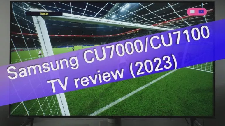 Samsung 50CU7172 (CU7100 series) UHD 4K TV review