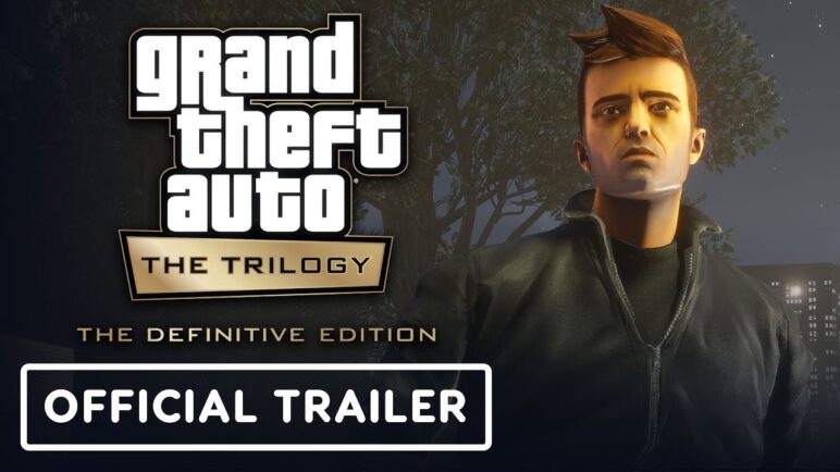 Grand Theft Auto: The Trilogy - The Definitive Edition - Official Trailer