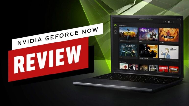 Nvidia GeForce Now Review