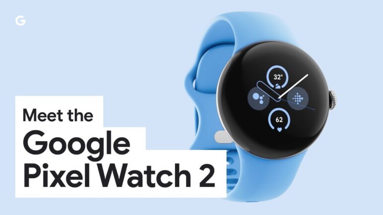 Meet Google Pixel Watch 2
