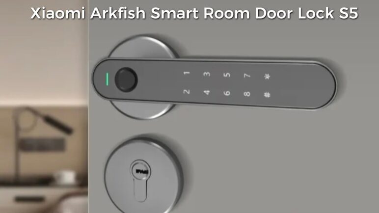 Xiaomi Arkfish Smart Room Door Lock S5: First Look - Reviews Full Specifications