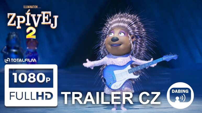 Zpívej 2 (2021) CZ Dabing HD trailer