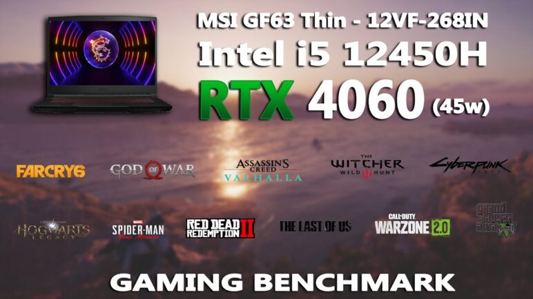 2023 MSI GF63 Thin - i5 12450H + RTX 4060 Gaming Benchmark | MSI GF63 THin Gaming Test | #rtx4060