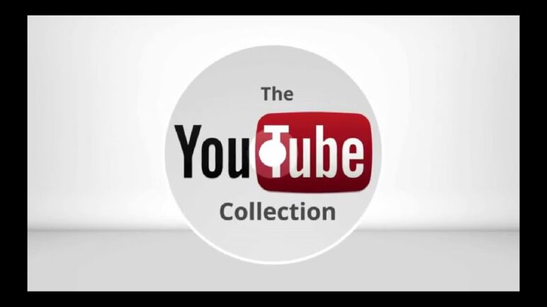 The YouTube Collection: The Magic of YouTube in Your Hands